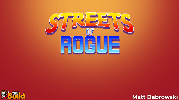 Streets of Rogue Release Date Trailer, Addictive Rogue-like Game Leaves Early Access