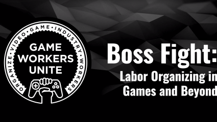The American Trade Union has Launched a Campaign to Unionize the Game Industry