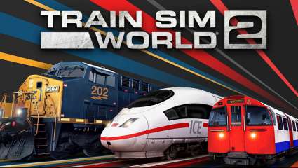 Dovetail Games’ Train Sim World 2 Arrives On PC And Consoles On August 6