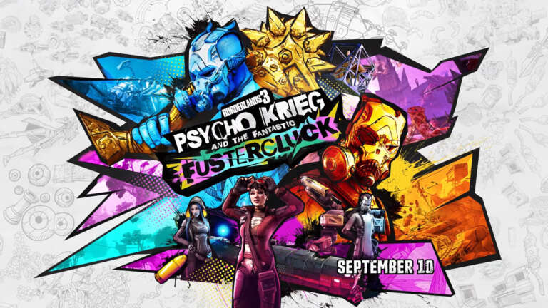 New Borderlands 3 DLC, Psycho Krieg And The Fantastic Fustercluck, Is Out Today