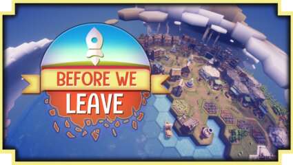 Before We Leave Has A Brand New Content Update Called Paving The Way
