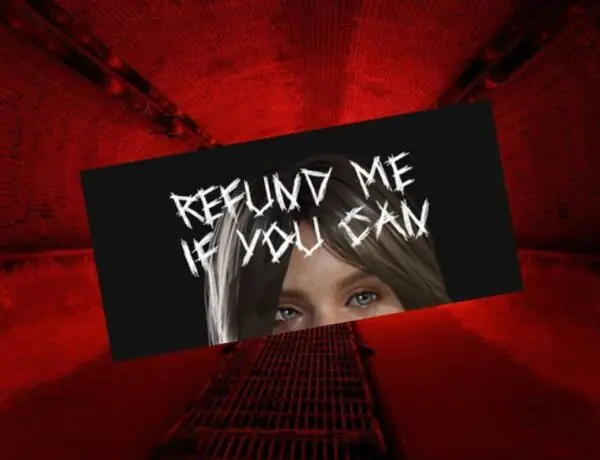 Refund Me If You Can Horror Video Game On Steam Demands That Users Finish The Game Before Asking For Payment