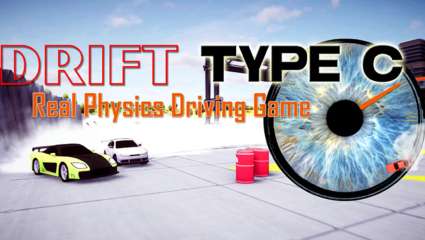 Take Real Physics To The Max The Driving Game Drift Type C Is Available Right Now On Steam Early Access