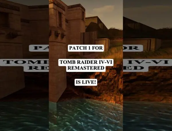 Tomb Raider IV-VI Remastered Gets First Patch With Major Fixes