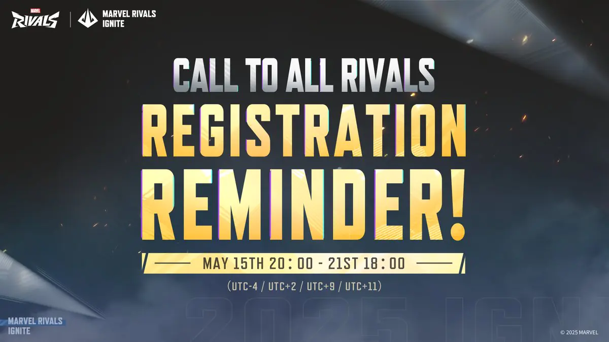 Marvel Rivals Ignite 2025 Registration Deadline Looms as Players Demand Fixes