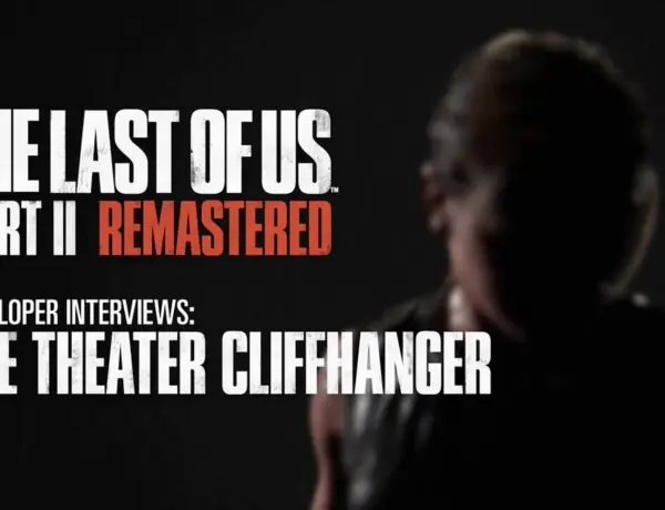 The Last of Us Part II Remastered Dives Deep Into That Wild Theater Cliffhanger