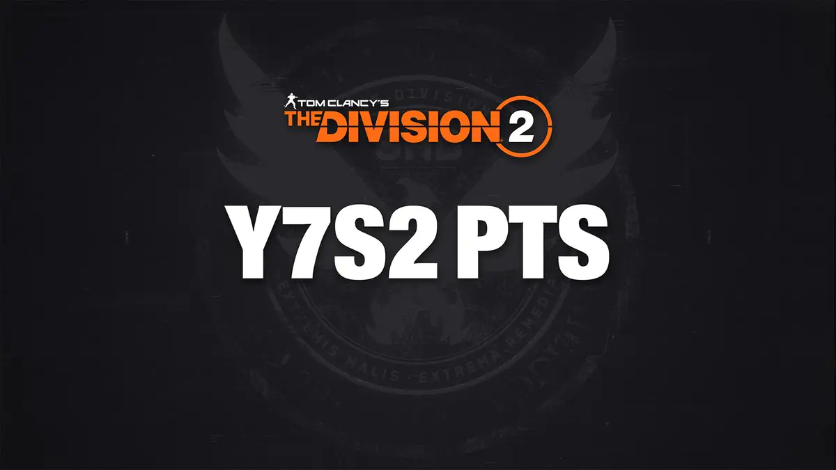 Division 2 Y7S2 PTS Closes as Players Demand Fixes and Crossplay