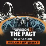 The Division 2's Next Season The Pact Brings Enemy Factions Together For Massive Threat