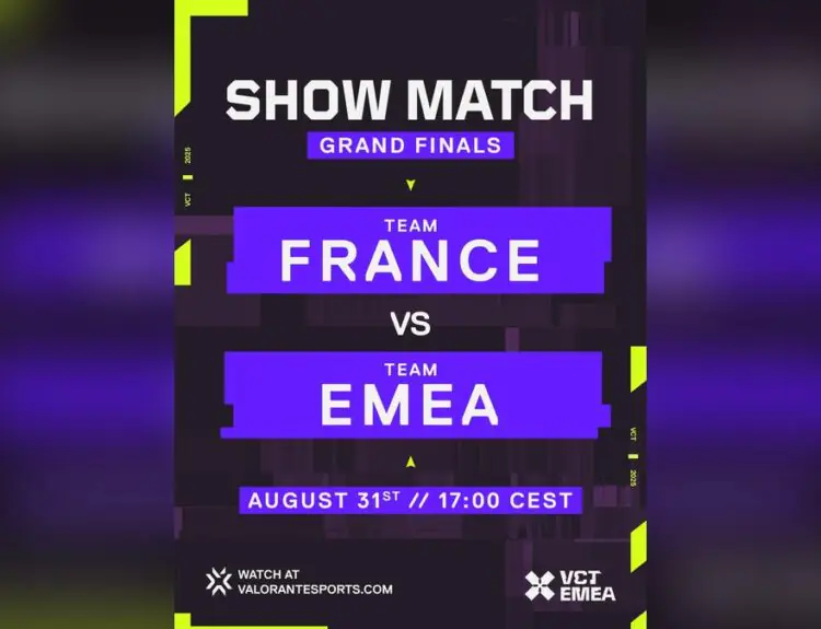 VCT EMEA's Wild Showmatch Pits France Against All of Europe This Sunday