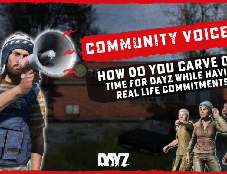 DayZ Players Reveal Their Crazy Time Management Secrets For Survival