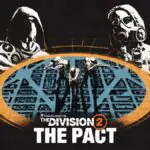 The Division 2's The Pact Fan Kit Drops With Major Player Backlash