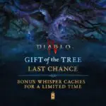 Diablo 4's Whispering Tree Event Is Ending Soon And Players Are Divided