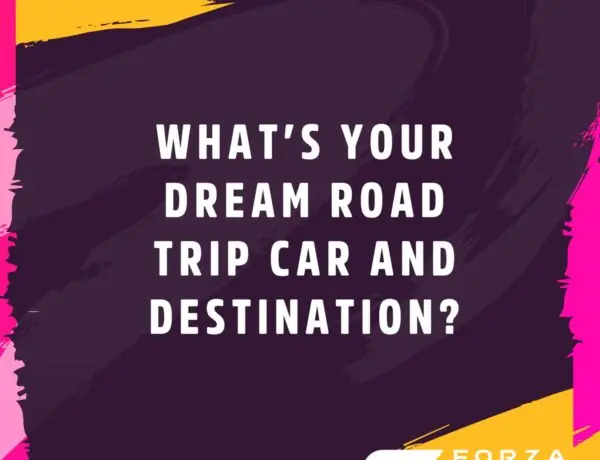 Forza Horizon Players Reveal Their Ultimate Dream Road Trips