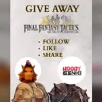 Genki's Final Fantasy Tactics Giveaway Has Gamers Going Wild