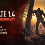 Dying Light's Massive Update 1.4 Drops With New Game+ and Major Changes