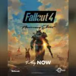 Fallout 4 Anniversary Edition Drops With 150+ Creations But Players Are Furious