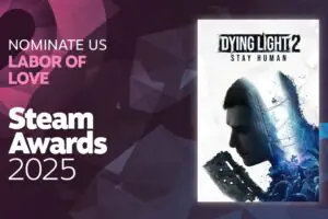 Dying Light 2 Devs Ask For Steam Award, But Players Are Calling Them Out