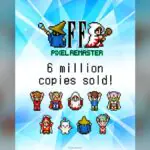 Final Fantasy Pixel Remasters Hit Huge Milestone, Gamers Demand More