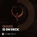 Bethesda's Quake Gets Steam Deck Verified and ROG Ally Optimized, Gamers Demand More