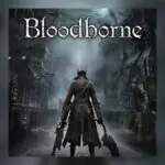 Bloodborne Turns 11: FromSoftware's Gothic Masterpiece Still Dominates