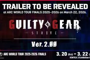 Guilty Gear Strive 2.0 Trailer and New Character Drop March 22nd at Arc World Tour Finals