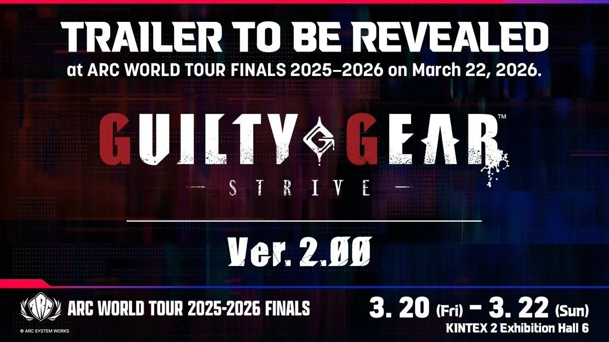 Guilty Gear Strive 2.0 Trailer and New Character Drop March 22nd at Arc World Tour Finals