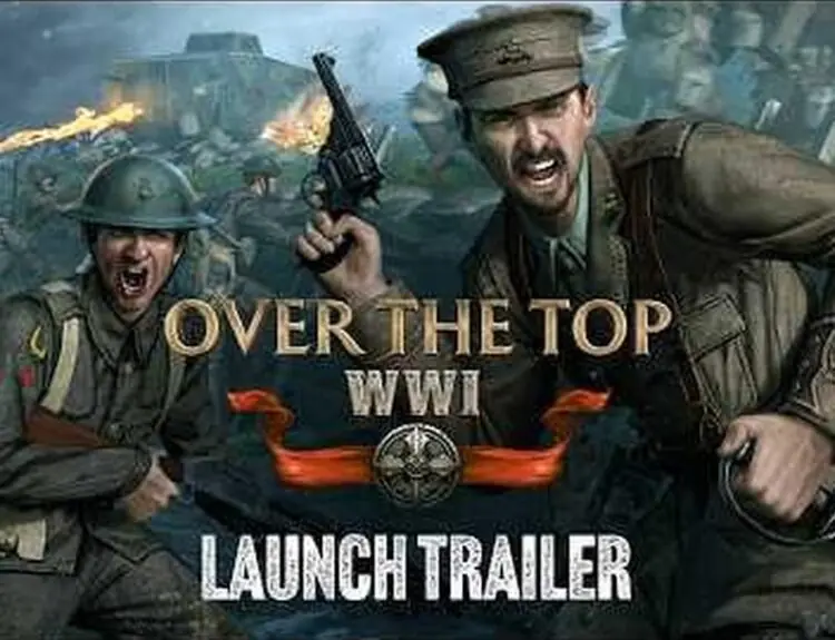 Over The Top: WWI Brings Trench Warfare to Steam Today
