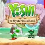 Yoshi and the Mysterious Book Scores Big as Nintendo Switch 2's First Major Exclusive