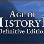 Age of History 2: Definitive Edition Shows How to Revive a Strategy Classic