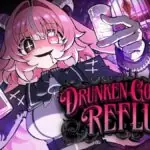 Drunken Goddess Reflux Mixes Alcohol and Russian Roulette on PC