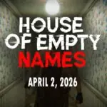 House of Empty Names Launches Today on Steam as Indie Scene Embraces Direct Community Support