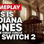 Indiana Jones Gameplay Reveals Nintendo Switch 2 Performance Capabilities