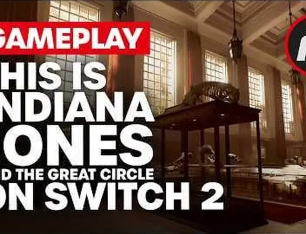 Indiana Jones Gameplay Reveals Nintendo Switch 2 Performance Capabilities
