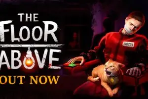 Indie Horror Game 'The Floor Above' Launches After Year-Long Grind