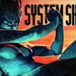 MandaloreGaming's System Shock Remake Review Highlights the Remake Renaissance