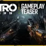 Metro 2039 Gameplay Teaser Emerges From The Nuclear Shadows