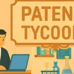 Patent Tycoon Launches on Steam: Business Sim Makes IP Your Weapon