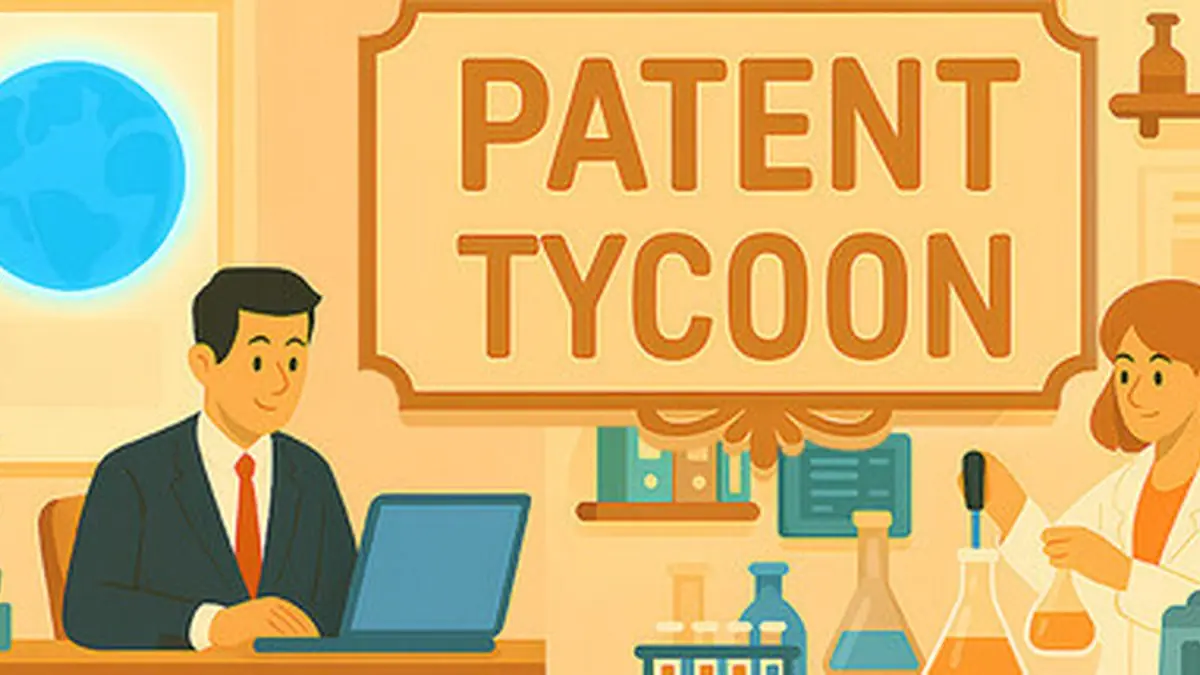 Patent Tycoon Launches on Steam: Business Sim Makes IP Your Weapon
