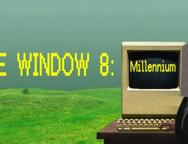 The Window 8: Millennium Launches With 8-Chapter Mystery System