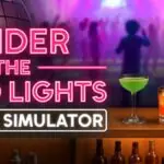 Under the Disco Lights Brings 80s Bar Simulator to Steam Today